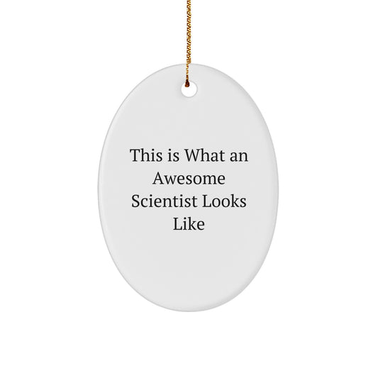 Gifts from Friends for Awesome Scientists - This Is What An Awesome Scientist Looks Like Oval Ornament, White, 3.25\ - Image 1