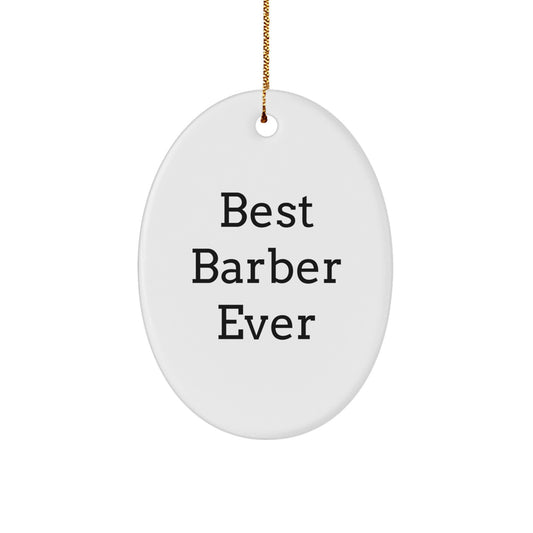 Funny Barber Gifts for Men from Best Friends - White Oval Ornament Christmas Unique Presents from Women to Coworkers - Image 1