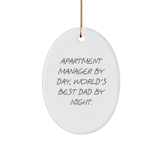 Funny Apartment Manager Gifts for Christmas - 'Apartment Manager By Day, World's Best Dad By Night.' Oval Ornament from Friends - Image 1