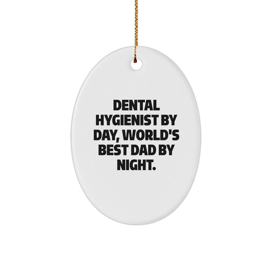 Dental Hygienist Gifts, Unique Oval Ornament, Funny Quote, Gifts from Family for Christmas, Gifts for Dental Hygienist - Image 1