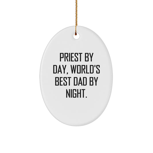 Priest Gifts, Oval Ornament, Funny Quote, Christmas Unique Gifts from Men to Priest - Image 1