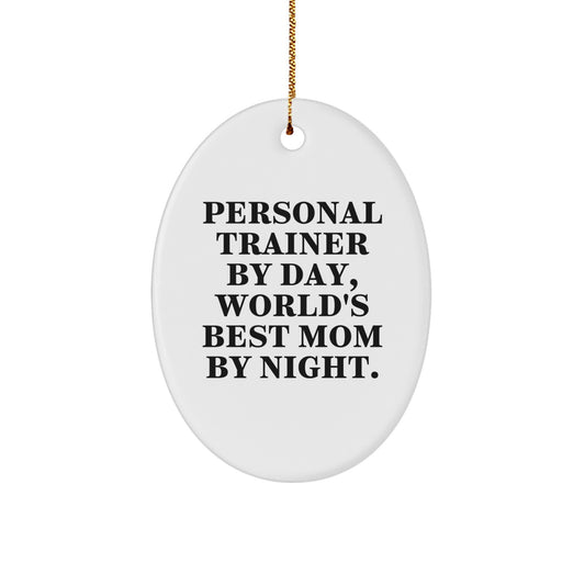 Personal Trainer Oval Ornament Gifts from Mom to Personal Trainer Friends - Image 1