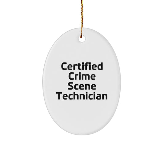 Funny Crime Scene Technician Gifts for Christmas - Certified Crime Scene Technician Oval Ornament 'I'm Not a Morning Person' from Friends and Family - Image 1