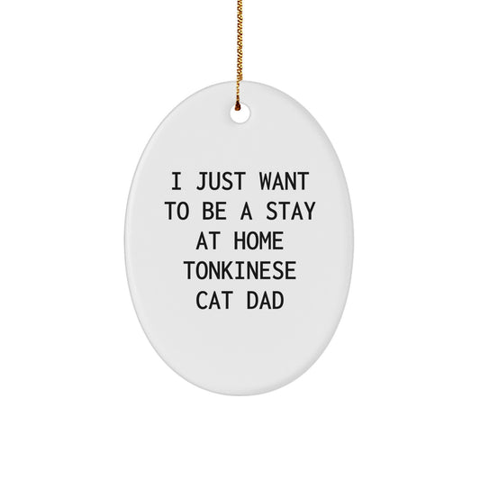 Funny Tonkinese Cat Dad Gifts from Men to Friends, Perfect Oval Ornament for Christmas - Image 1