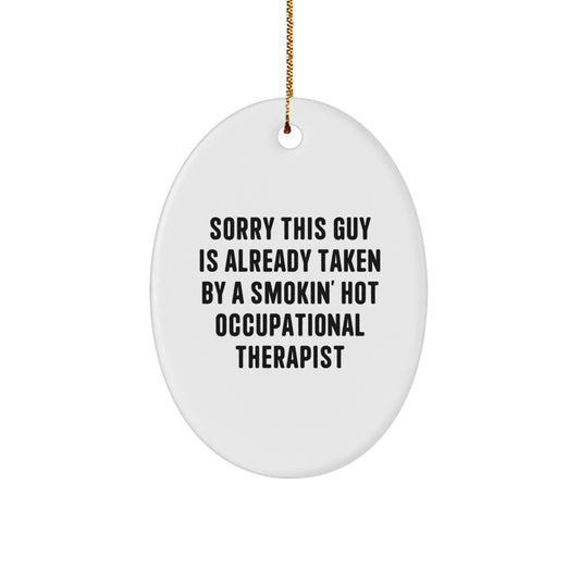 Occupational Therapist Gifts, Funny Quote Oval Ornament, Gifts from Men for Women, Christmas Unique Gifts for Occupational Therapist - Image 1