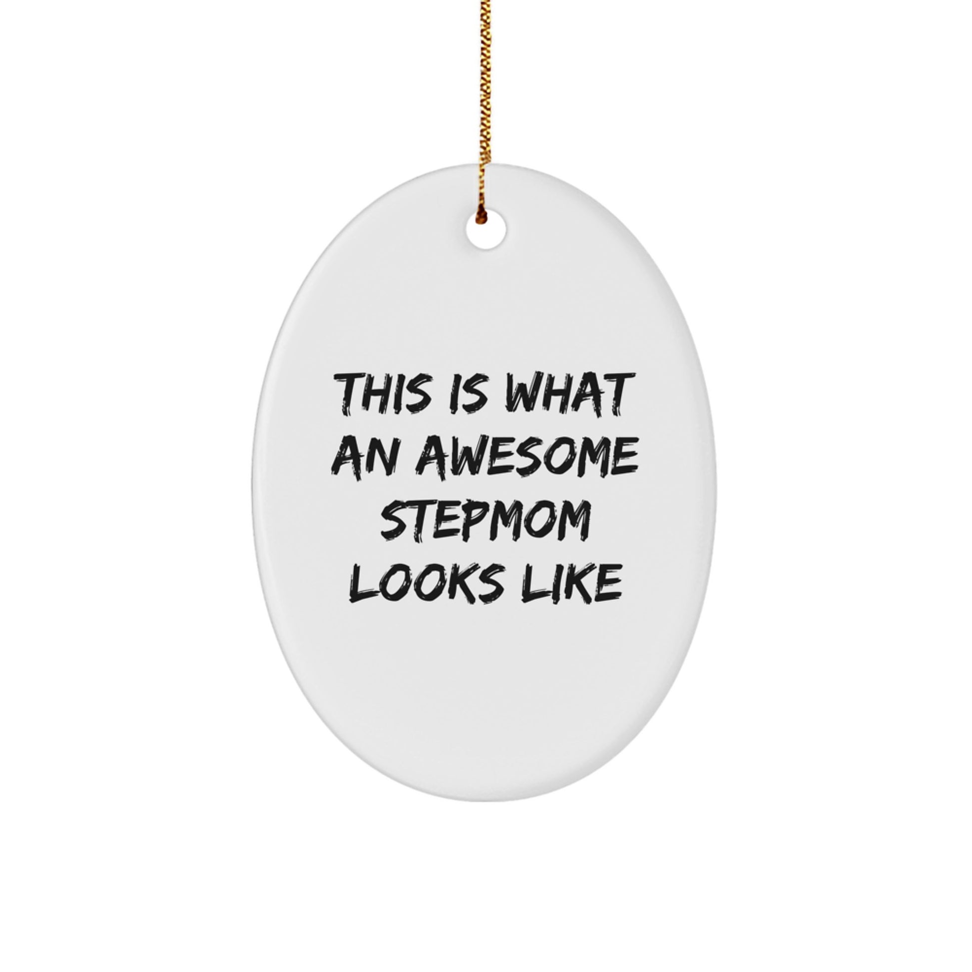 Funny Stepmom Gifts This Is What An Awesome Stepmom Looks Like Oval Ornament Christmas Unique Idea from Loved Ones - Image 1