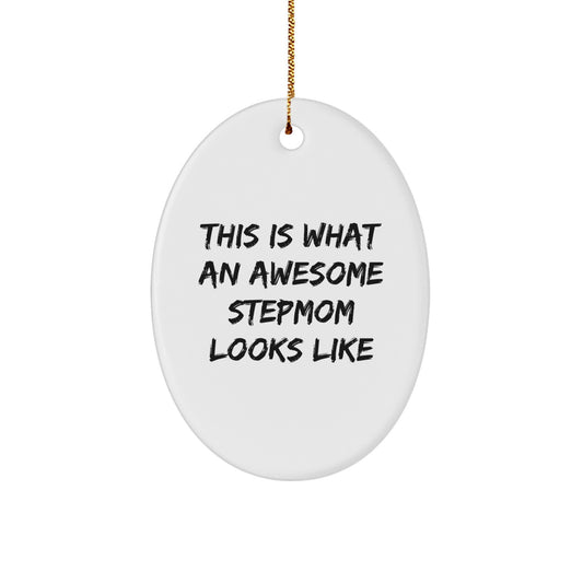 Funny Stepmom Gifts This Is What An Awesome Stepmom Looks Like Oval Ornament Christmas Unique Idea from Loved Ones - Image 1