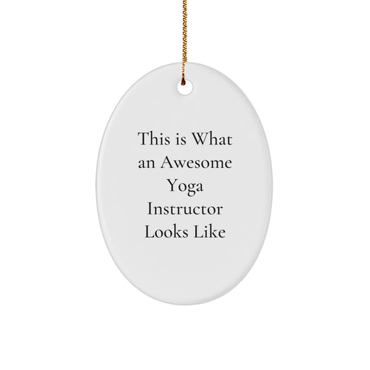 Yoga Instructor Gifts from Friends - This Is What An Awesome Yoga Instructor Looks Like Oval Ornament for Christmas - Image 1