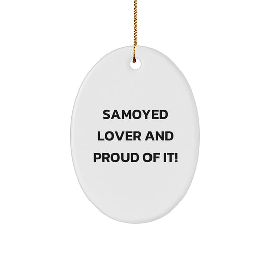 Samoyed Dog Lover Gifts from Friends and Family for Christmas Oval Ornament - Image 1