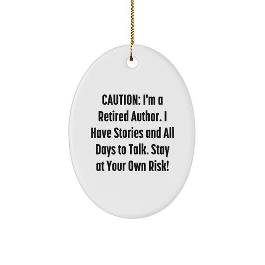 Author Gifts, Funny Quote Oval Ornament, Gifts from Men to Authors, Unique Christmas Unique Gifts for Authors - Image 1