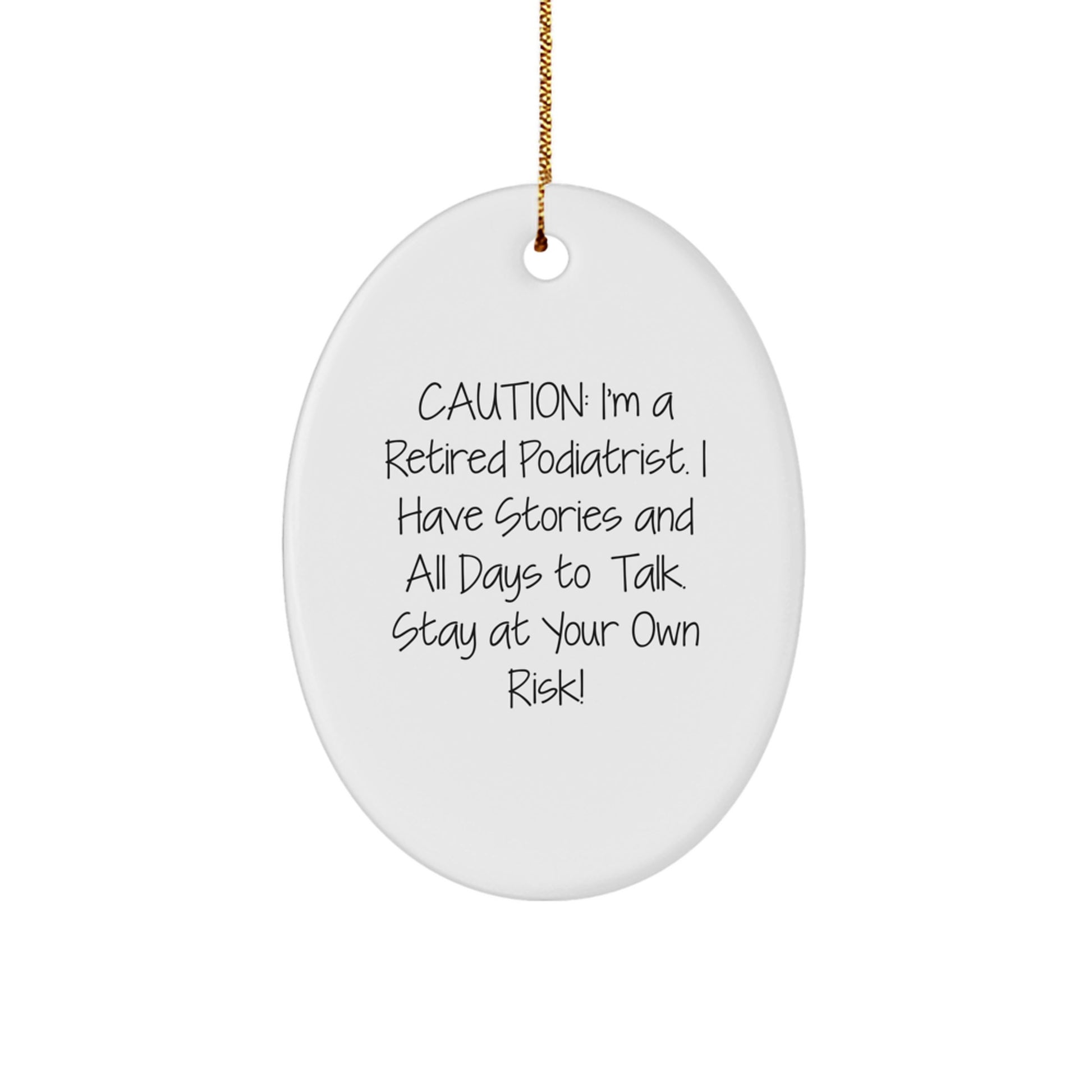 Funny Podiatrist Gifts from Friends - Retired Podiatrist Oval Ornament for Christmas, Unique Gifts for Podiatrist Men, Women, and Coworkers - Image 1