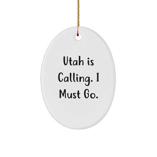 Utah Enthusiasts' Delight, Oval Ornament, 'Utah Is Calling', Christmas Unique Gifts from Friends - Image 1