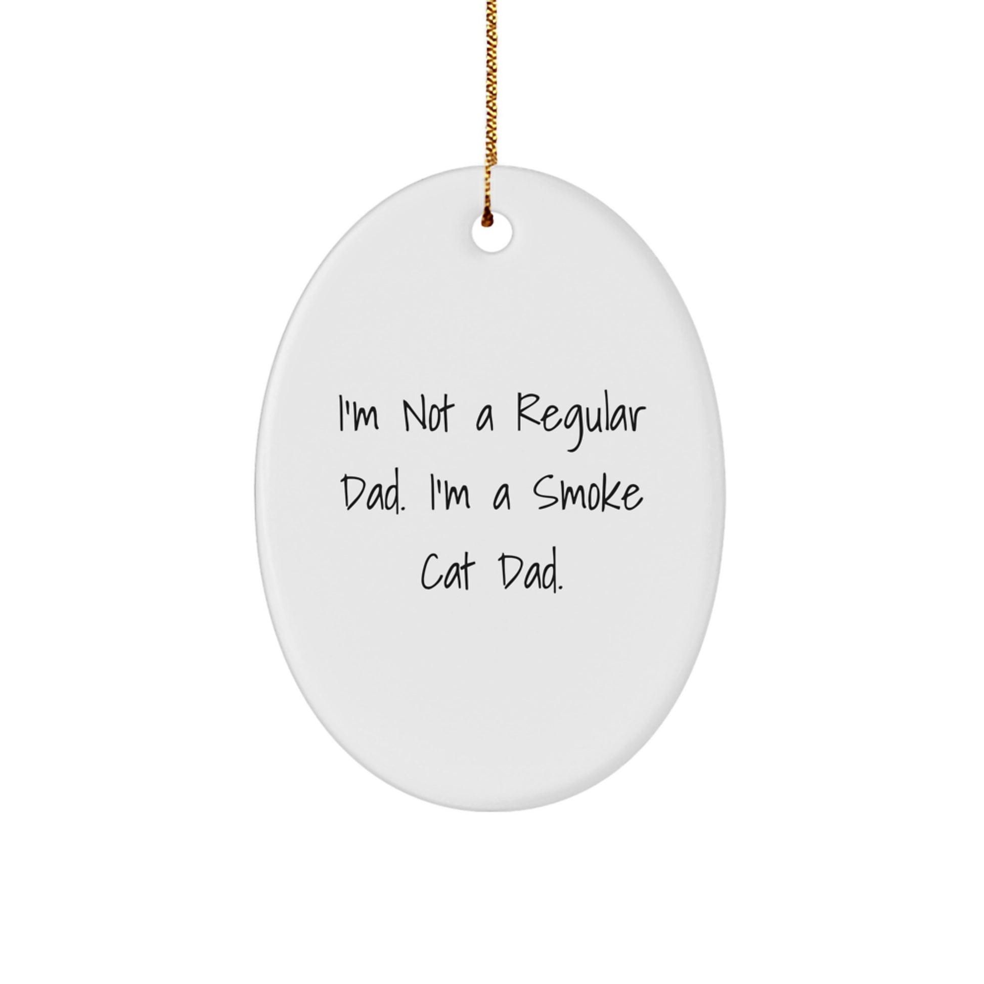 Funny Smoke Cat Dad Gifts from Family for Smoke Cat Lovers - Oval Ornament for Christmas - Image 1