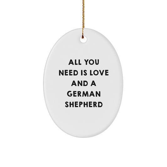 German Shepherd Dog Lovers' Christmas Unique Gifts - Oval Ornament 'All You Need Is Love' - Gifts from Friends for Family - Image 1