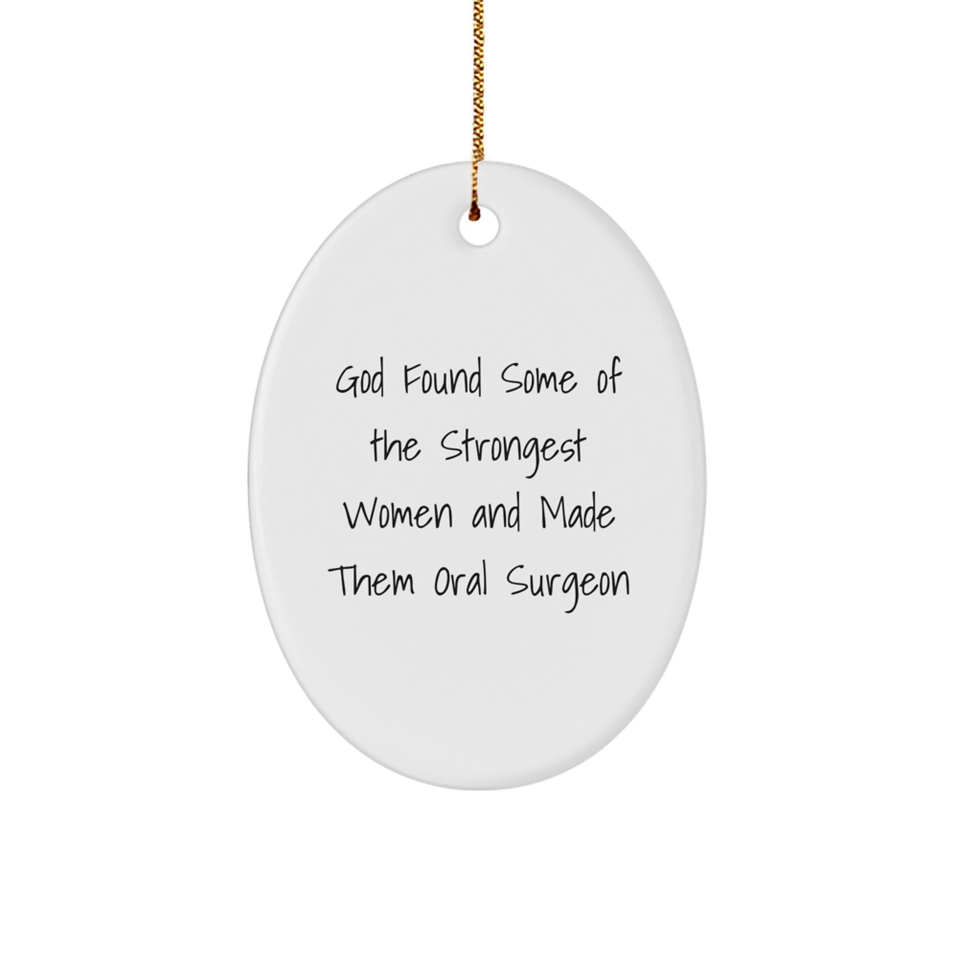 Funny Oral Surgeon Gifts from Friends and Family - Oval Ornament for Christmas - Image 1