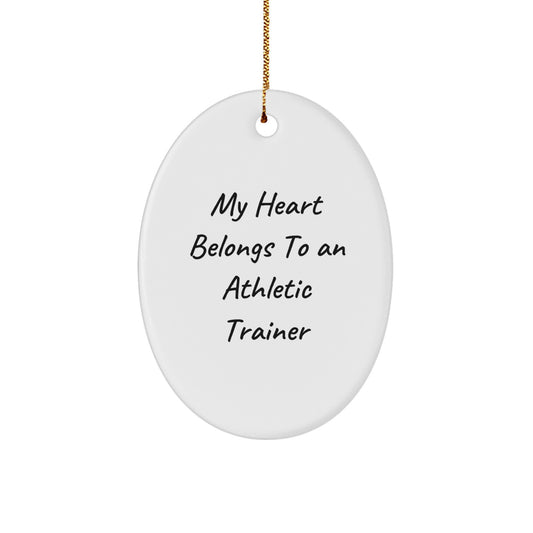 Gifts from Friends for the Athletic Trainer - 'My Heart Belongs To An Athletic Trainer' Oval Ornament, Christmas Unique Gifts - Image 1