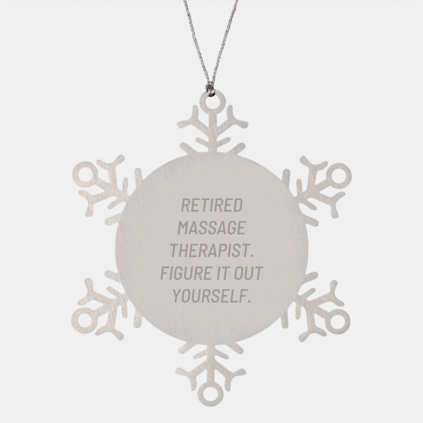Massage Therapist Gifts, Snowflake Ornament, 'Figure It Out Yourself' Quote, Christmas Unique Ideas from Friends, Gifts for Massage Therapist - Image 1