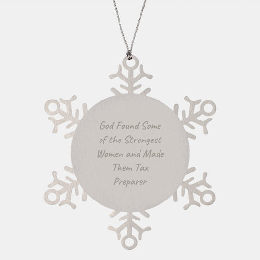 Funny Quotes Snowflake Ornament for Tax Preparer Gifts from Friends, Coworkers, and Family - Image 1
