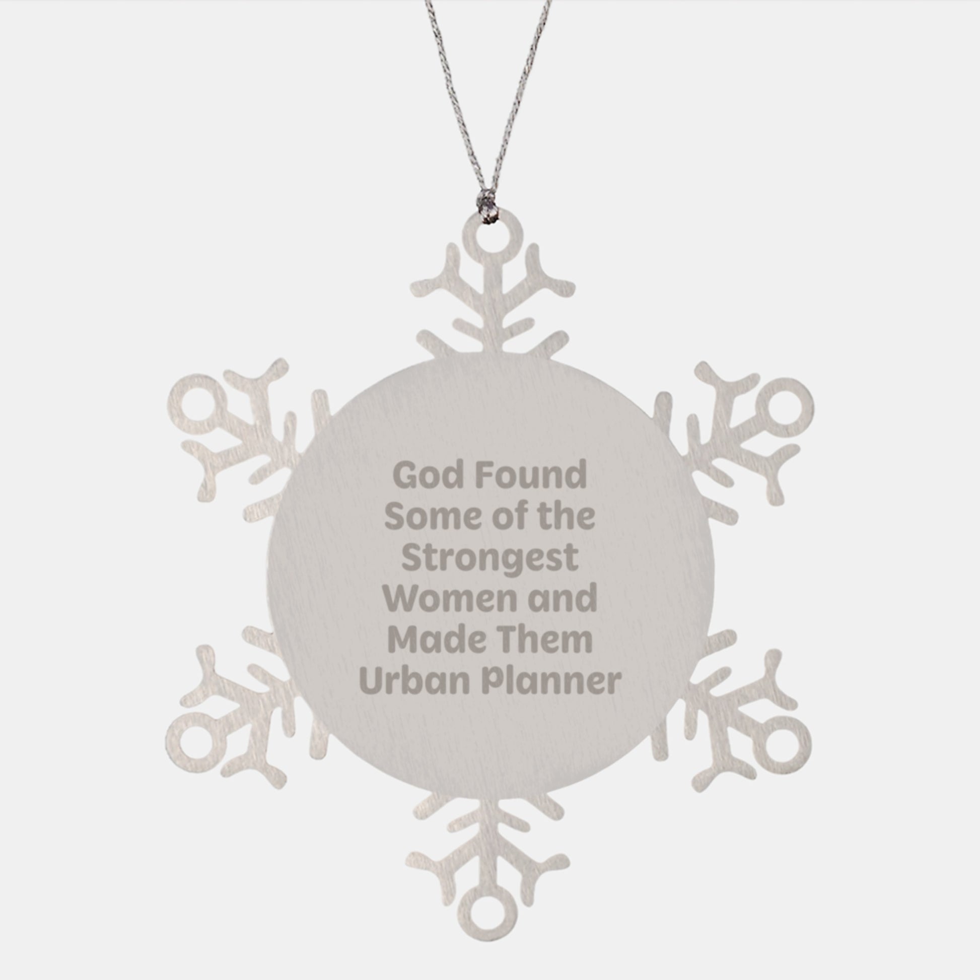 Urban Planner Gifts from God - Funny Snowflake Ornament for Christmas, Gifts for Urban Planner, Unique Snowflake Ornament, Shatterproof Stainless Steel, 3.14 inches - Image 1