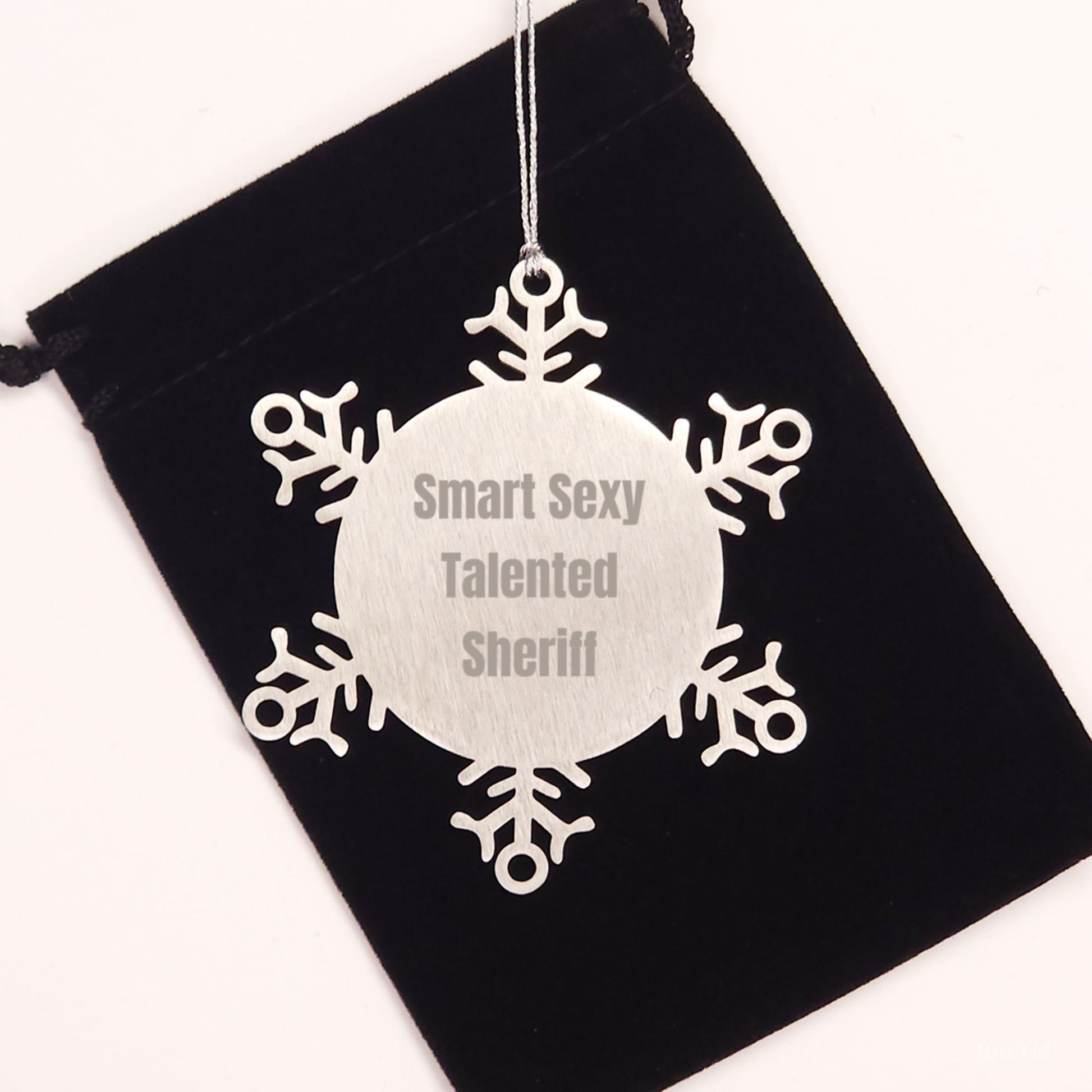 Smart Sexy Talented Sheriff Gifts for Sheriff, Men, or Friends - Unique Snowflake Ornament for Christmas - Image 2