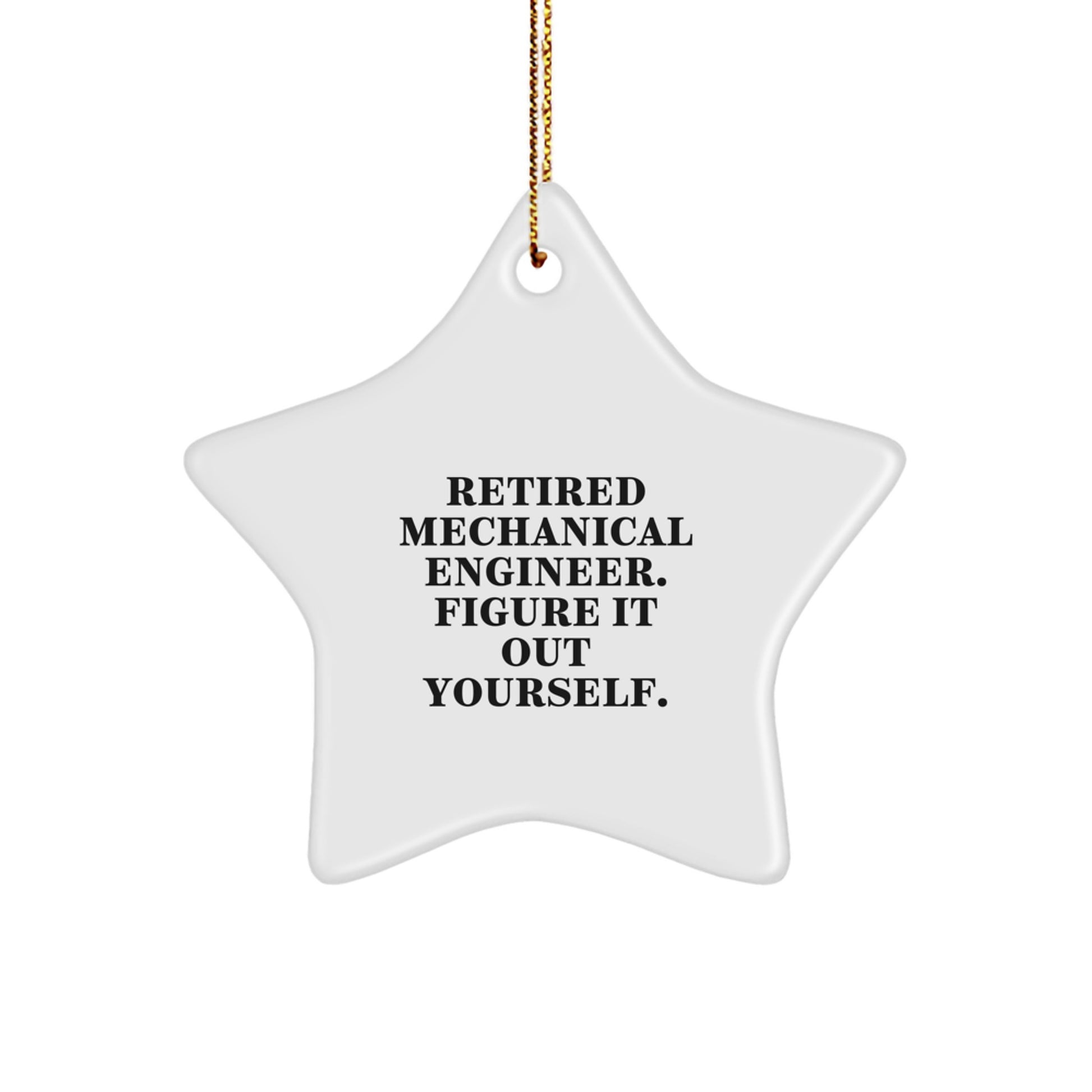 Mechanical Engineer Gifts, Funny Quote, Star Ornament, Christmas Unique Gifts from Family to Friends - Image 1