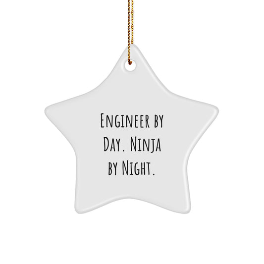 Engineer Gifts for Men, Funny Star Ornament - Engineer By Day. Ninja By Night., White Star Shaped, Gifts from Men, Gifts for Engineer, Christmas Unique Gifts - Image 1