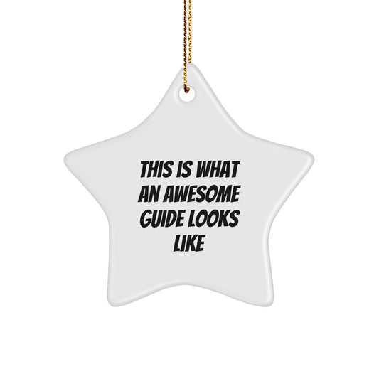 Funny Guide Gifts for Men from Friends - This Is What An Awesome Guide Looks Like Star Ornament, White Color, 3.25'' Tall, MDF Material, Christmas Decorations - Image 1