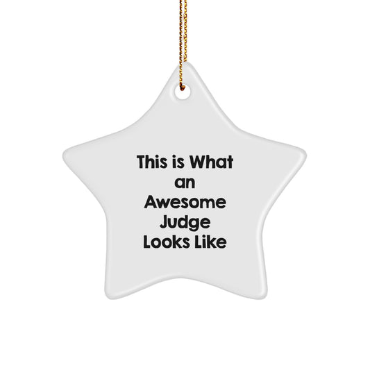 Funny Judge Gifts, This Is What An Awesome Judge Looks Like, Star Ornament for Christmas, Gifts from Friends and Family - Image 1