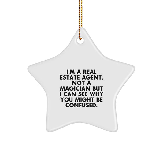 Real Estate Agent Gifts from Family, Funny Star Ornament for Christmas, 'I'm Not a Magician...' - Image 1