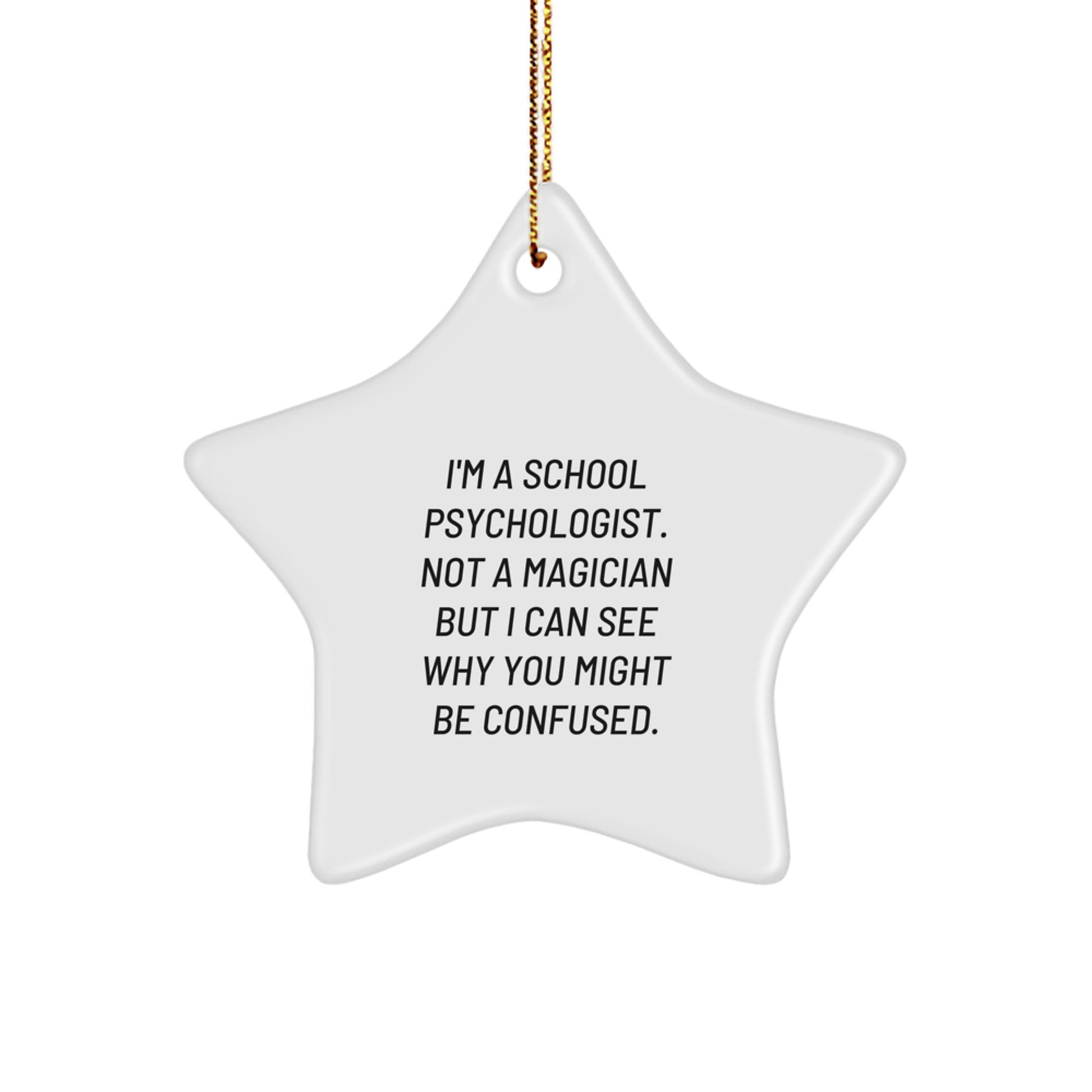 School Psychologist Star Ornament Gifts from Family, Funny Quote, Christmas Unique - Image 1