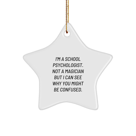 School Psychologist Star Ornament Gifts from Family, Funny Quote, Christmas Unique - Image 1