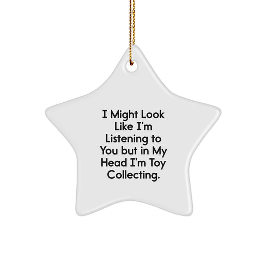 Funny Toy Collecting Gifts for Men from Friends, Women to Coworkers - 'I Might Look Like I'm Listening...' Star Ornament, White, 3.25" tall, Christmas Unique Gifts - Image 1