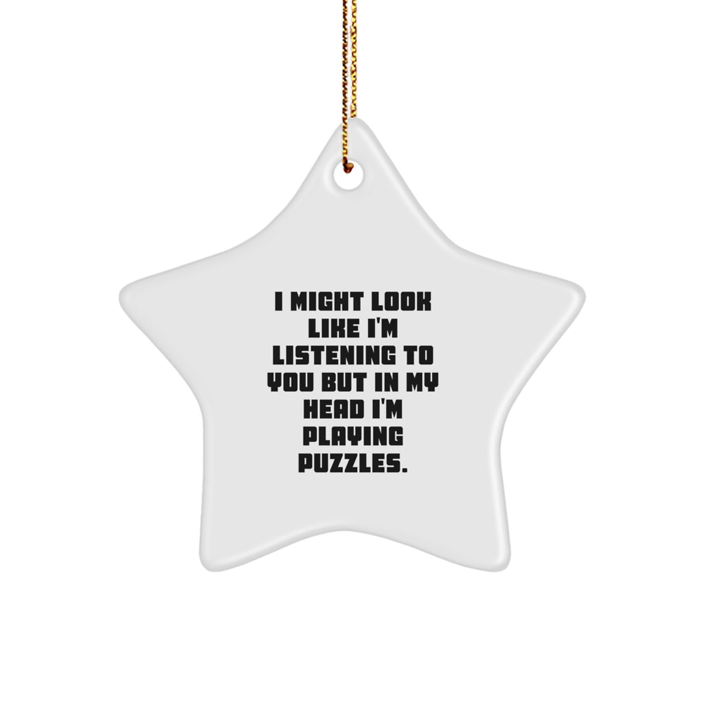 Gifts from Family for Puzzles Enthusiasts - Funny Quote Star Ornament, White, 3.25\ - Image 1