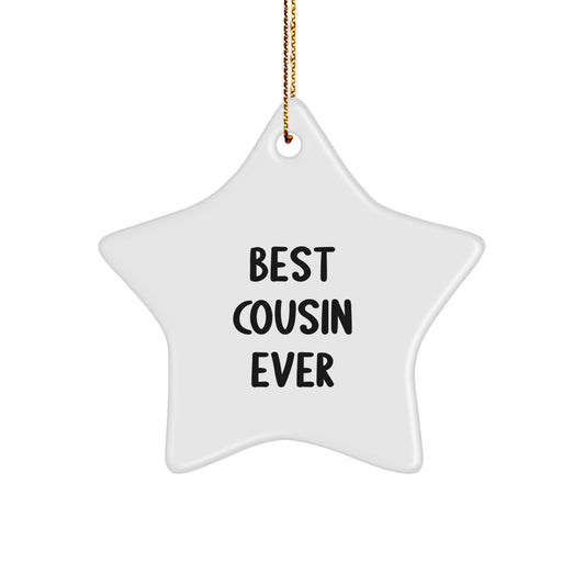 Gifts from Family - Best Cousin Ever Star Ornament for Christmas, White Color, Star Shaped, Durable MDF Material, with Festive Gold Cord, Perfect for Cousin Gifts - Image 1