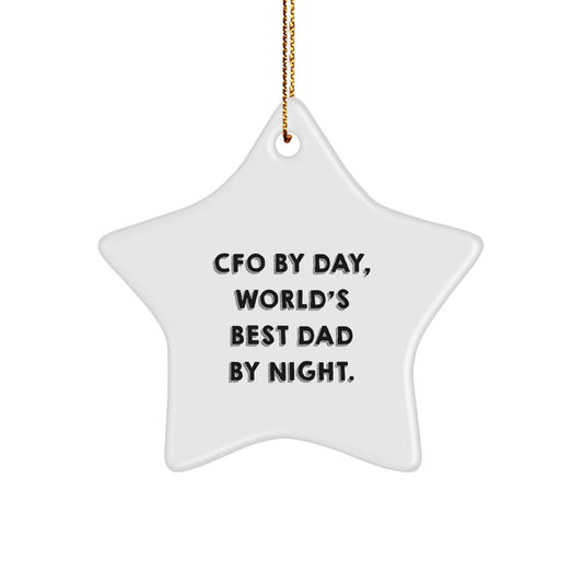 CFO Gifts, Star Ornament, Funny Quote, 'Cfo By Day, World's Best Dad By Night.' - Unique Gifts for CFO, Men, Women, Friends, Coworkers, Family - Christmas Star Ornament - Image 1