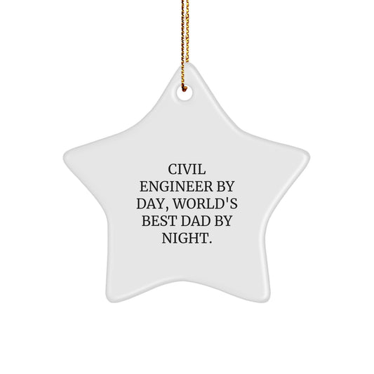 Civil Engineer Star Ornament, Funny Quote Gifts from Dad to Civil Engineer, Christmas Unique Gifts for Him - Image 1