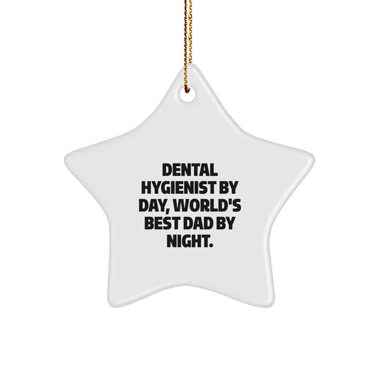 Dental Hygienist Gifts, Funny Star Ornament, Gifts from Dad to Dental Hygienist, Unique Christmas Memorable Presents for Men - Image 1