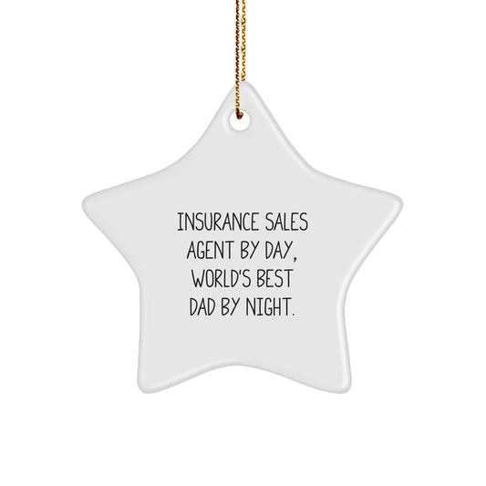 Insurance Sales Agent Gifts for Men, Star Ornament, Funny Quote 'Insurance Sales Agent By Day, World's Best Dad By Night.' Christmas Unique Gifts from Dad to Insurance Sales Agent - Image 1