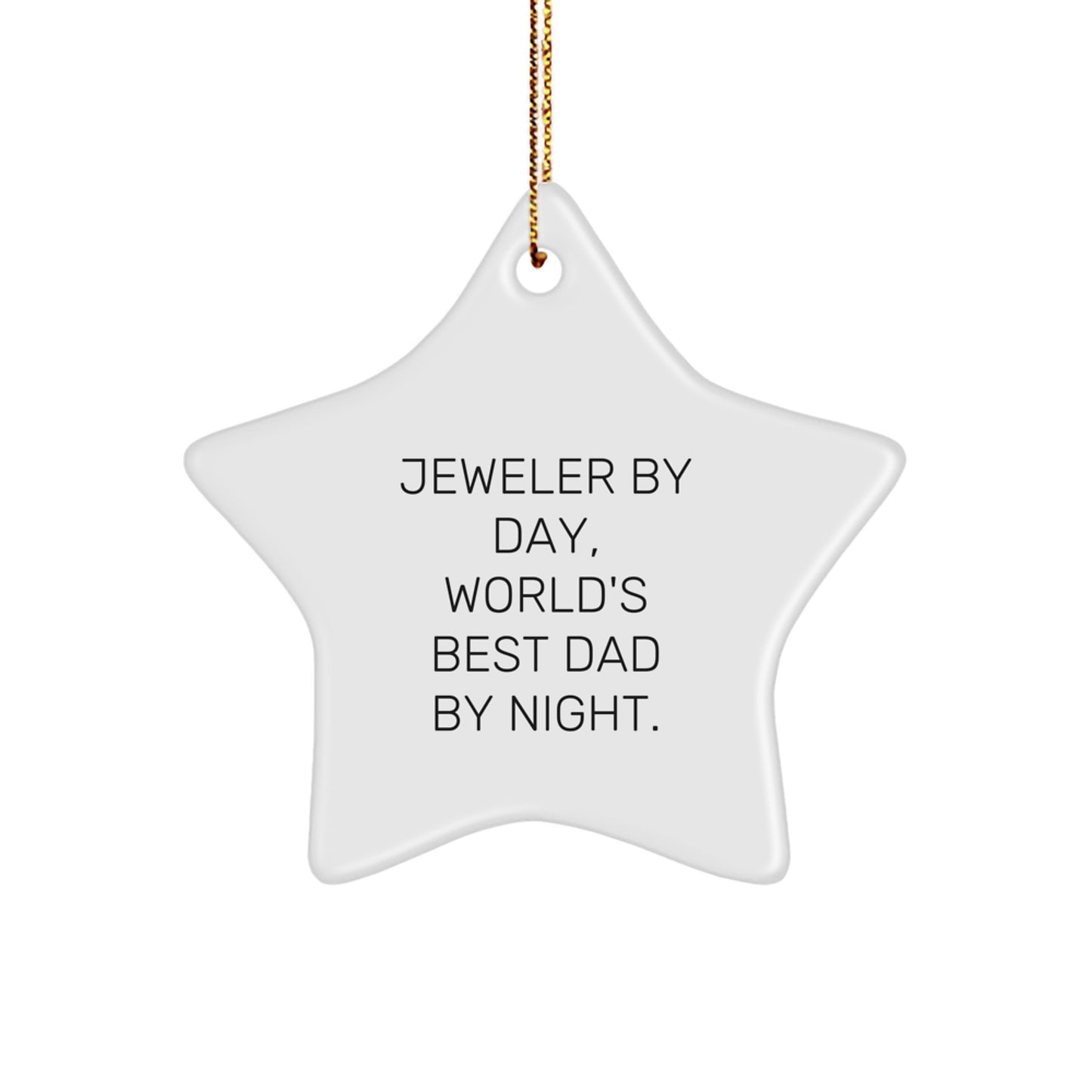Jeweler Gifts from Men - Star Ornament for World's Best Dad by Night, Funny Christmas Unique Gift for Jeweler - Image 1