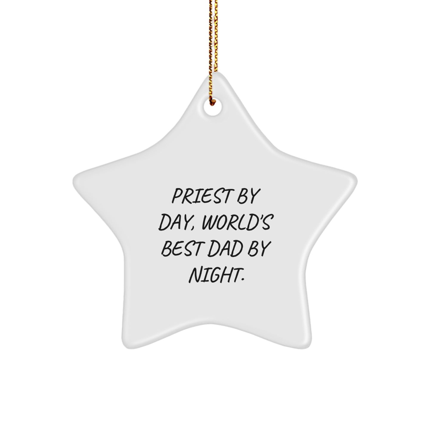 Priest Gifts for Christmas, 'Priest By Day, World's Best Dad By Night.' Star Ornament, Funny Quote, Perfect for Men, Gifts from Family, Christmas Unique Finds - Image 1