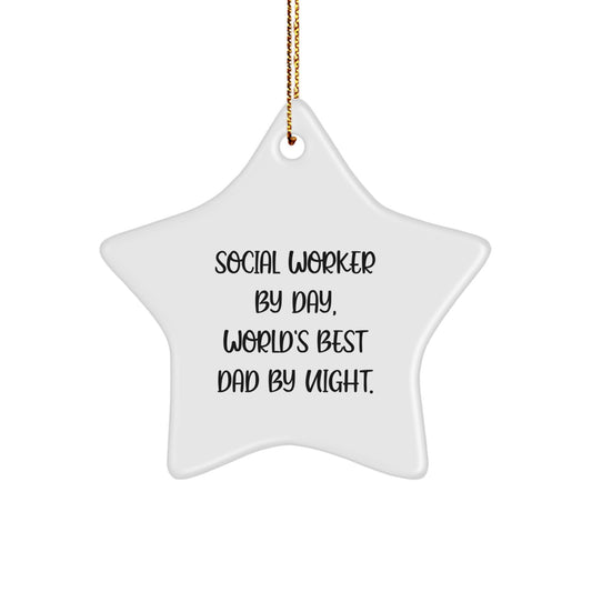 Social Worker Gifts from Men, Star Ornament for Social Worker By Day, World's Best Dad By Night. - Funny Christmas Decorations - Image 1