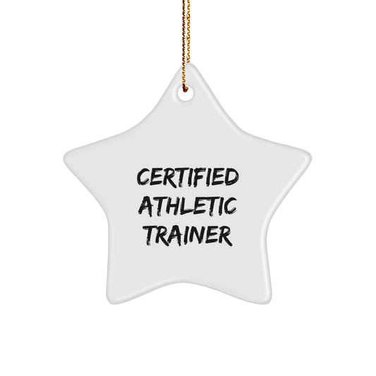 Certified Athletic Trainer Gifts from Friends for Christmas - Funny Star Ornament - Image 1