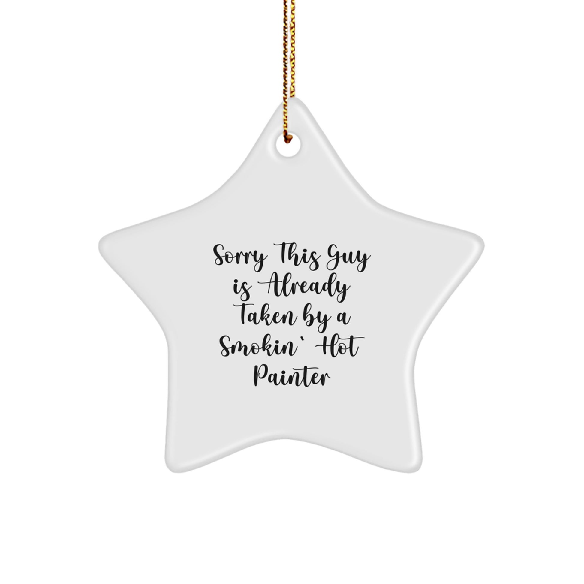 Painter's Star Ornament, Funny Quote Gift from Friends, Gifts for Painter, Christmas Decoration - Image 1