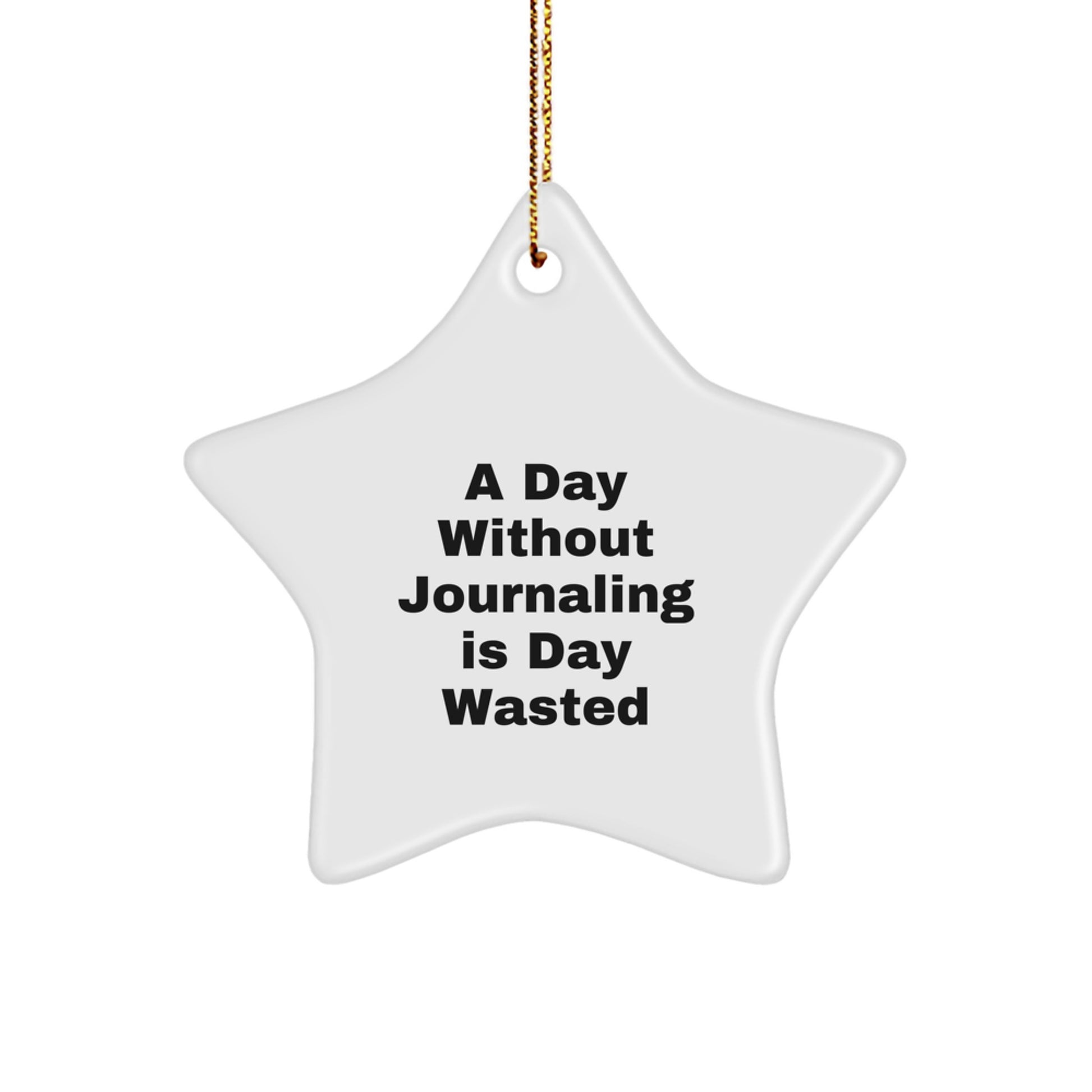 Funny Journaling Gifts from Friends - Star Ornament, Inspirational Quote, Perfect for Journaling Lovers, Gifts for Women, Friends, Coworkers, Family, Christmas Unique Gifts - Image 1