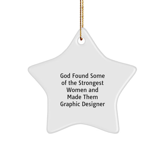 Funny Graphic Designer Gifts from God - Star Ornament for Women, Friends, and Family - Unique Christmas Memorable Presents - Image 1
