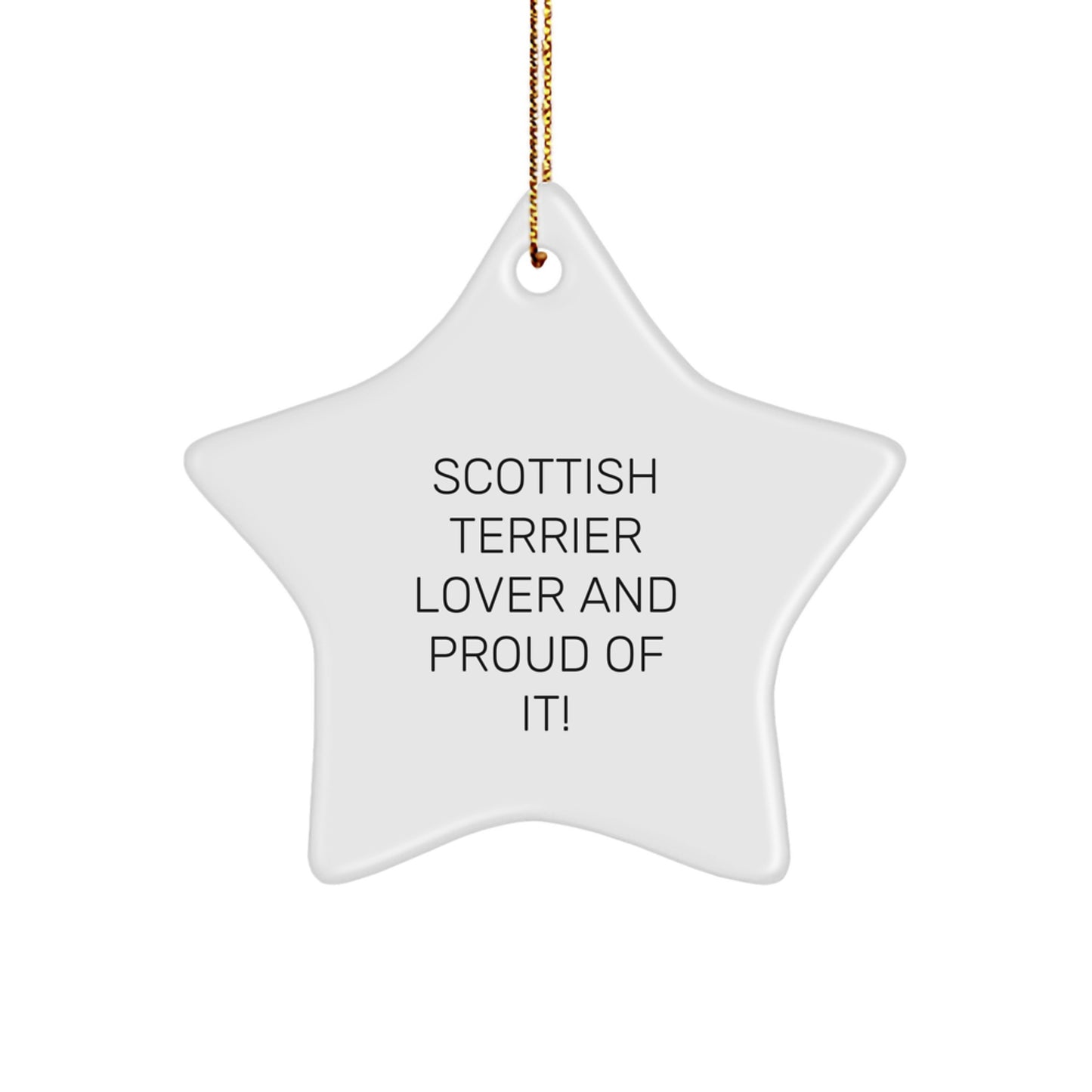 Scottish Terrier Dog Gifts, Funny Star Ornament, Gifts from Friends, Perfect for Scottish Terrier Lovers, Christmas Unique Gifts, Scottish Terrier Dog Mom, Gifts for Scottish Terrier Dog Owners - Image 1