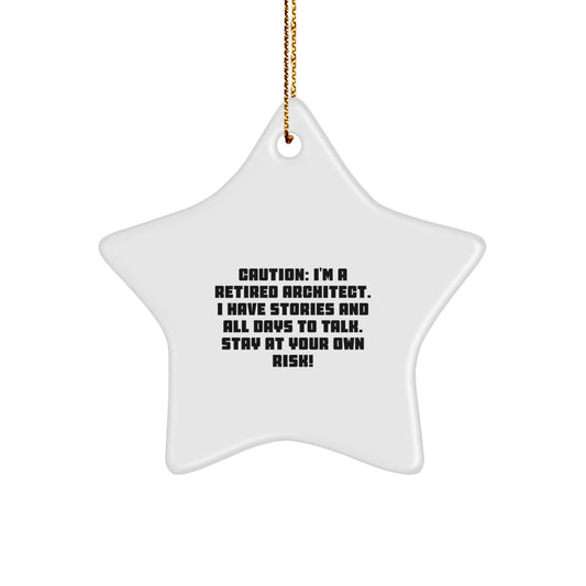 Architect Gifts, Funny Quote, Star Ornament for Men, Women, Friends, Coworkers, Family - Gifts from Retired Architect - Christmas Unique Presents - Image 1