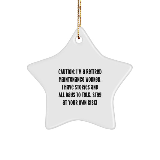 Funny Maintenance Worker Gifts from Friends and Family - Star Ornament with Caution Quote - Christmas Unique Treasures - Image 1