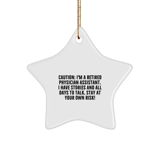Physician Assistant Humor Star Ornament, Funny Quote Gifts from Friends, Gifts for Physician Assistant, Unique Christmas Unique Gifts - Image 1