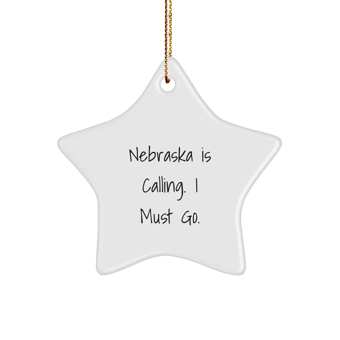 Nebraska Gifts for Friends - 'Nebraska Is Calling. I Must Go.' Star Ornament, Christmas Unique, from Loved Ones - Image 1